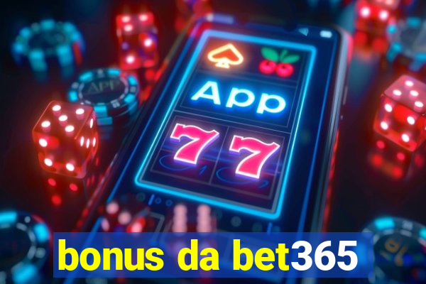 bonus da bet365