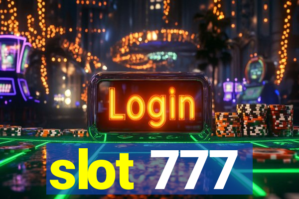 slot 777