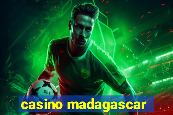 casino madagascar