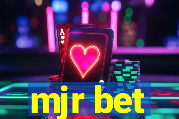 mjr bet