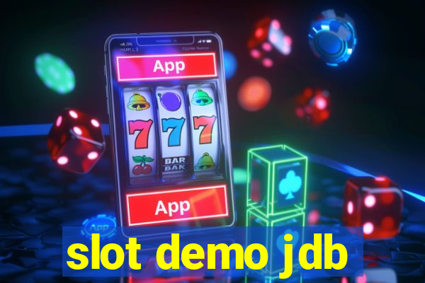 slot demo jdb