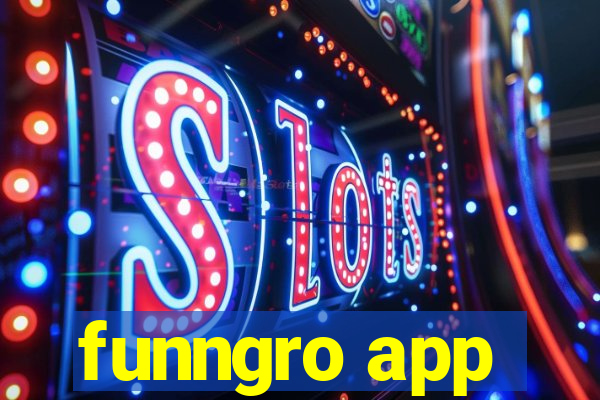 funngro app