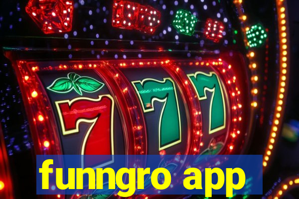 funngro app