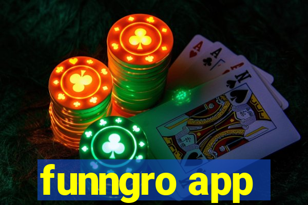 funngro app