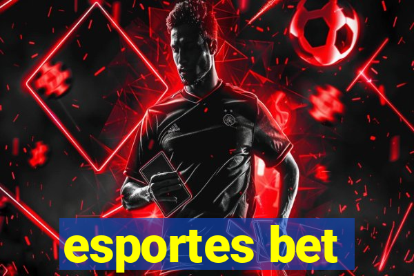 esportes bet