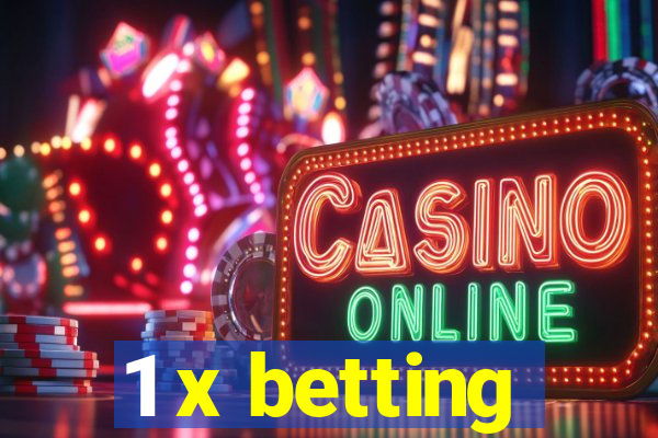 1 x betting