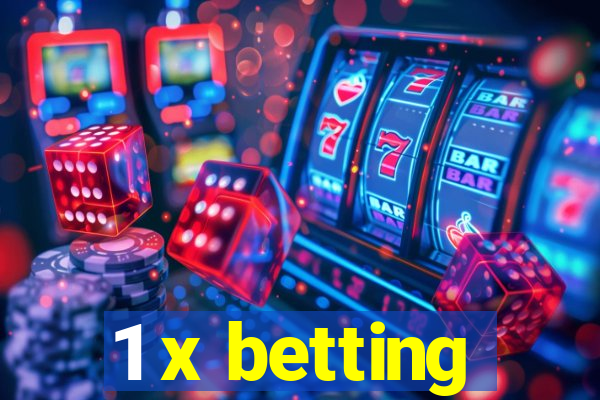 1 x betting