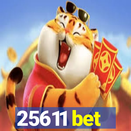 25611 bet