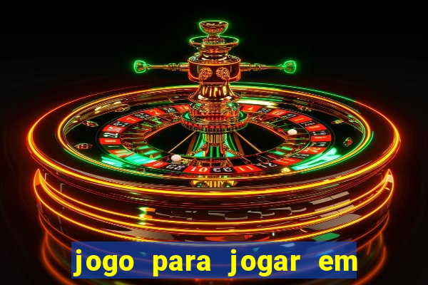 jogo para jogar em familia app