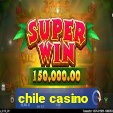 chile casino