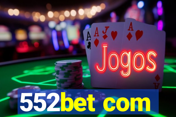 552bet com