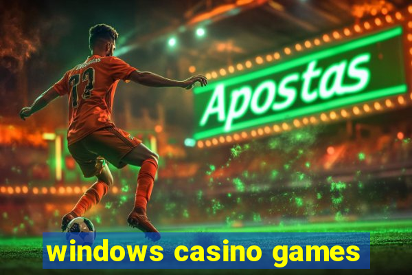 windows casino games