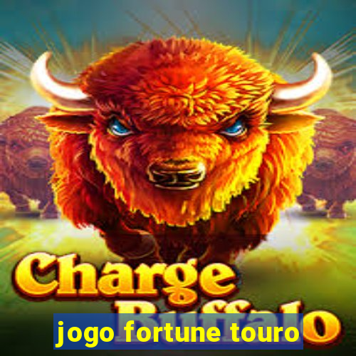 jogo fortune touro