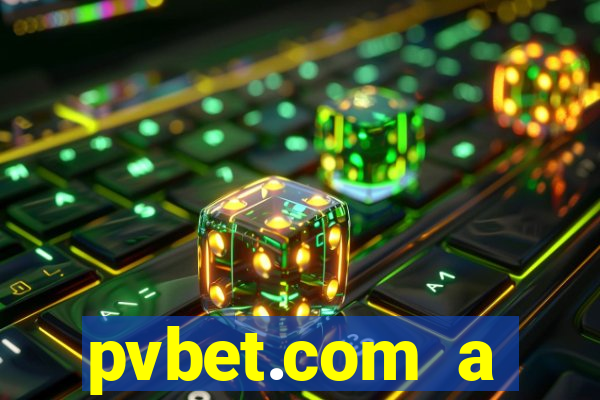 pvbet.com a plataforma de jogos