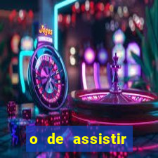 o de assistir santos hoje