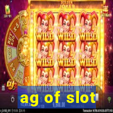 ag of slot