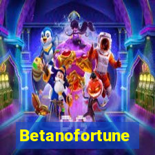 Betanofortune