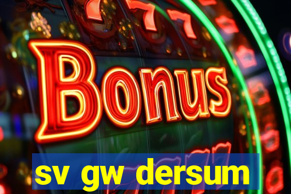 sv gw dersum