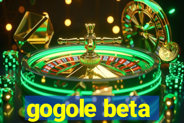 gogole beta