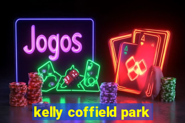 kelly coffield park