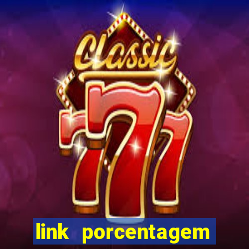 link porcentagem dos slots pg