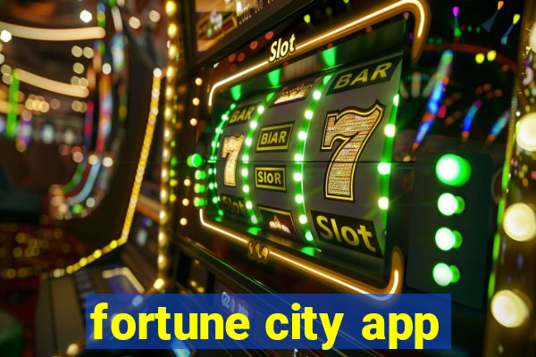 fortune city app