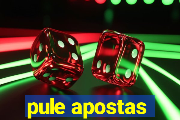 pule apostas