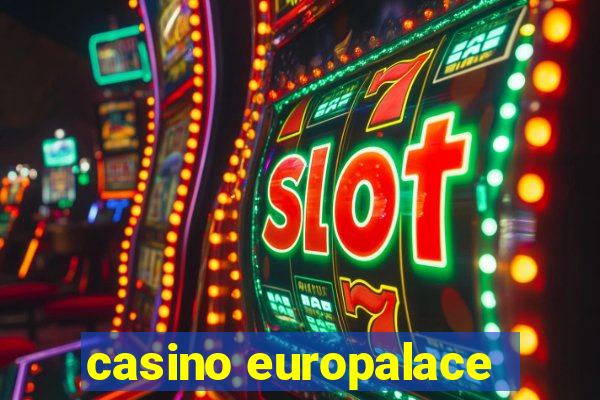 casino europalace