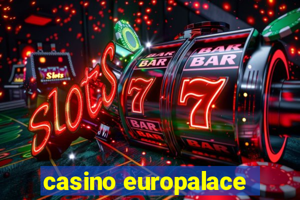 casino europalace