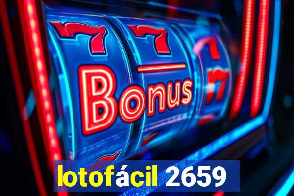 lotofácil 2659