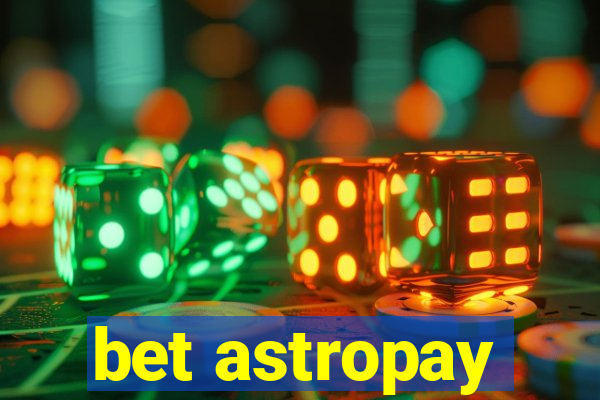 bet astropay