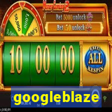 googleblaze