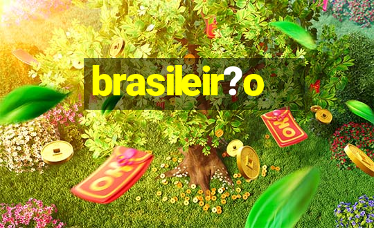 brasileir?o