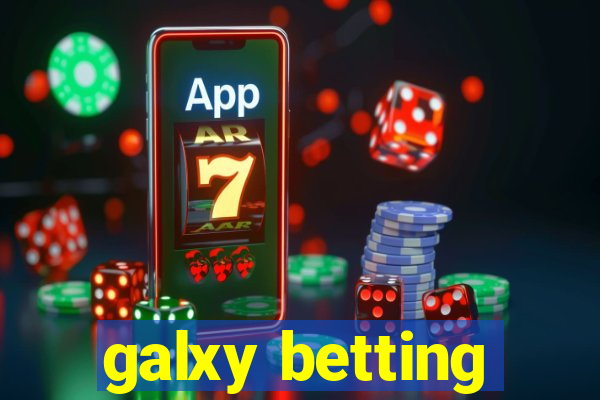 galxy betting