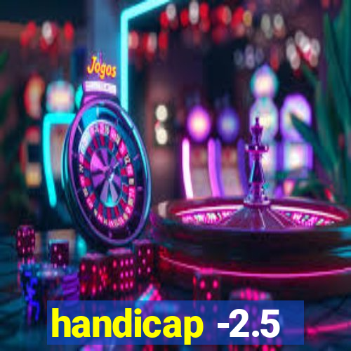 handicap -2.5