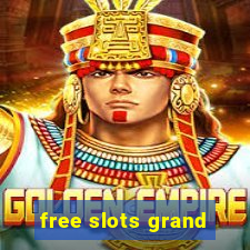 free slots grand