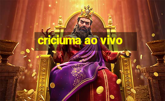 criciuma ao vivo