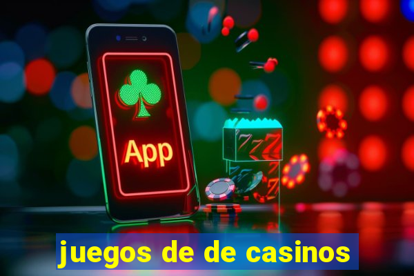 juegos de de casinos