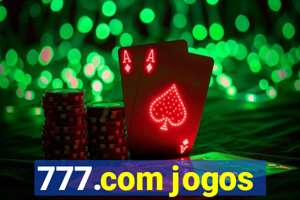 777.com jogos