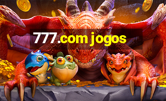 777.com jogos