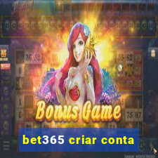 bet365 criar conta