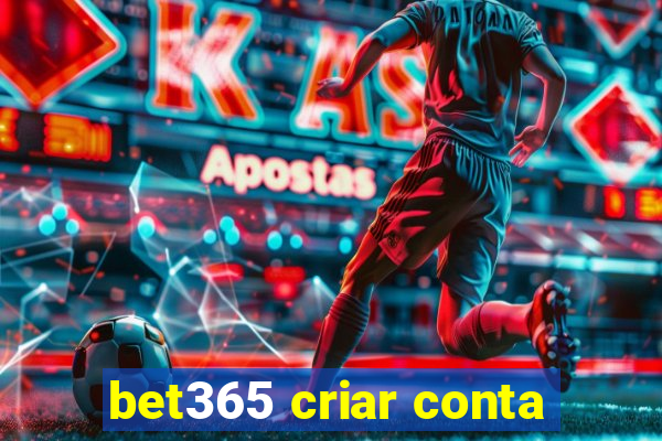 bet365 criar conta