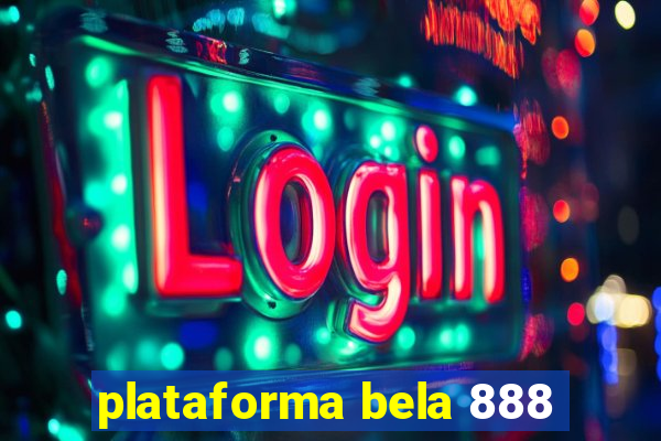 plataforma bela 888