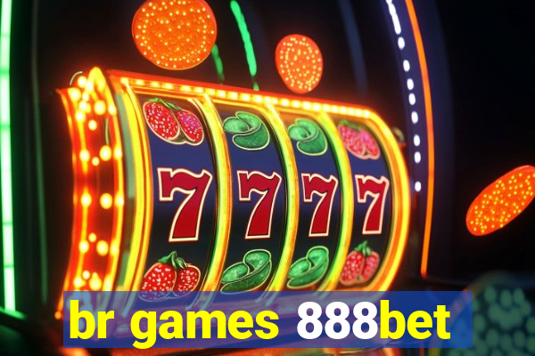 br games 888bet