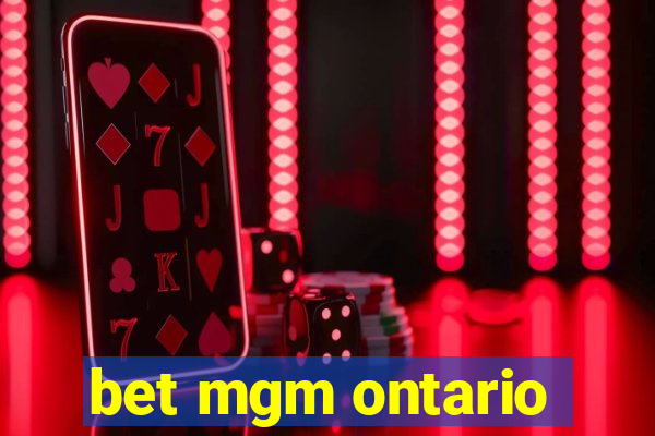 bet mgm ontario