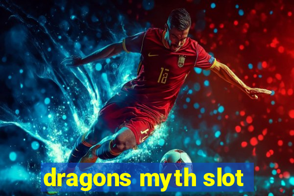 dragons myth slot