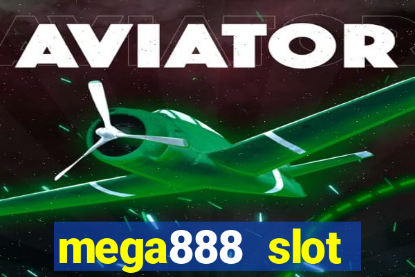 mega888 slot download android