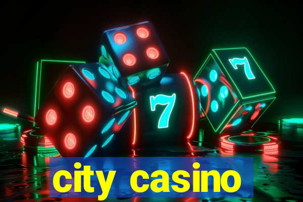 city casino