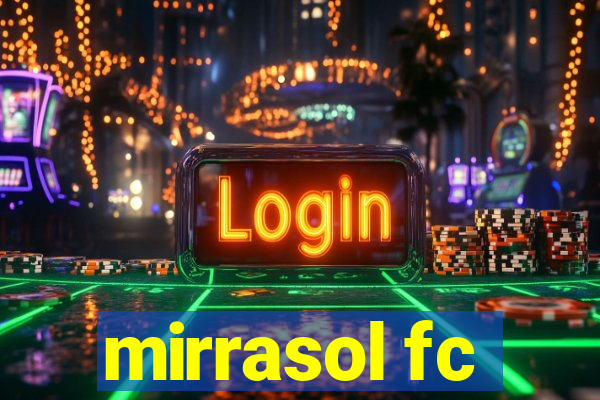 mirrasol fc