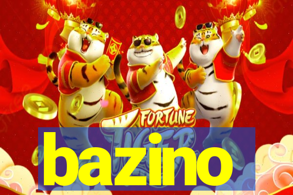 bazino